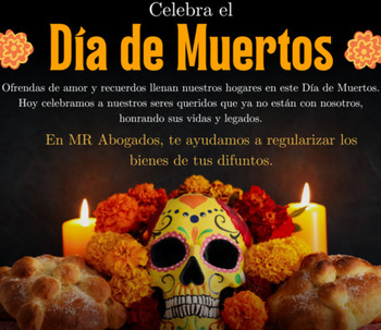 Día de Muertos: Cómo Proteger y Planificar el Legado Familiar